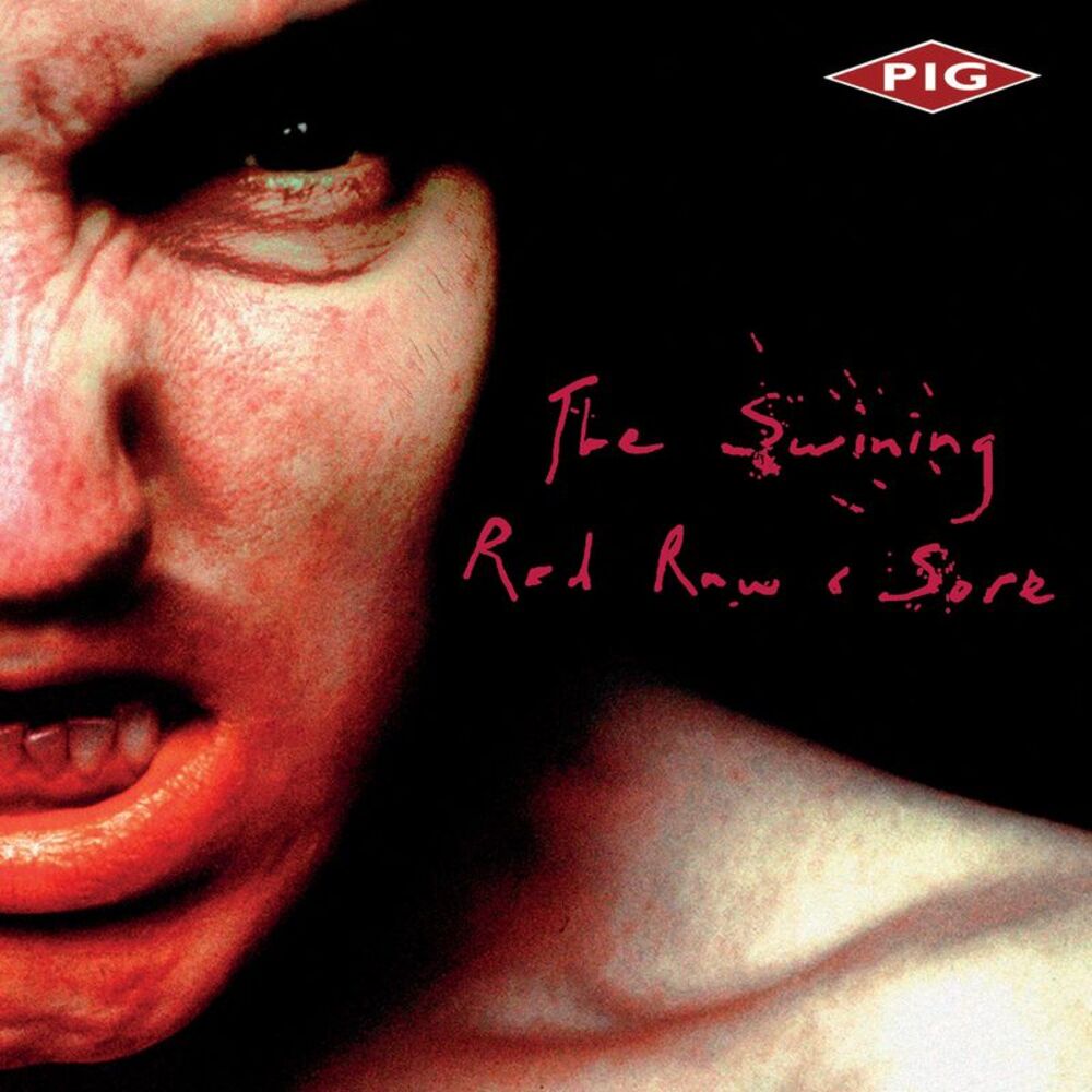 Pig - The Swining / Red, Raw & Sore  CD